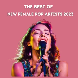 The best of New Female Pop Artists 2023 Spotify playlist cover art
