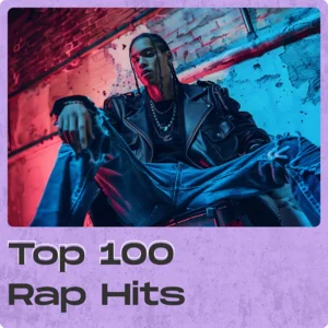 Top 100 Rap Hits Now playlist cover