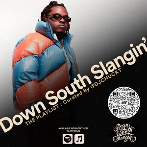 DOWN SOUTH SLANGIN' (BY @DJCHUCKT) - playlist by DJ Chuck T | Spotify