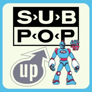Sub Pop and Up Records Inspired Spotify playlist cover art