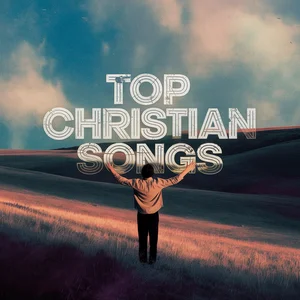 Top Christian Songs 2026 Spotify playlist cover art