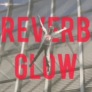 Reverb Glow | Hazy Indie & Dream Pop