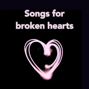 Songs for broken hearts cover