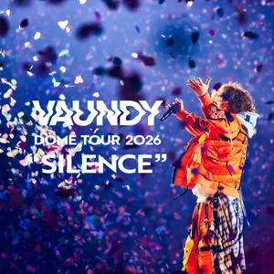 Vaundy DOME TOUR 2026「SILENCE」セット Vaundy DOME 2026「SILENCE」セット TOUR
