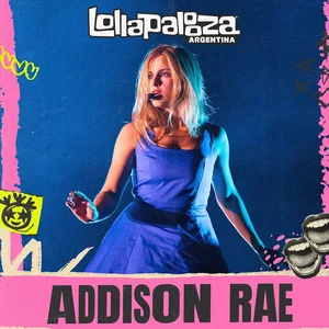 ADDISON RAE - Lollapalooza 2026 (Setlist) - playlist by MartinEze | Spotify