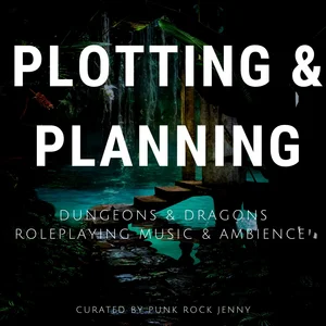 D&D - Plotting & Planning | RPG | Dungeons & Dragons  playlist cover