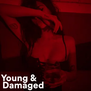 Young & Damaged: Late Nights 💔 Spotify playlist cover art