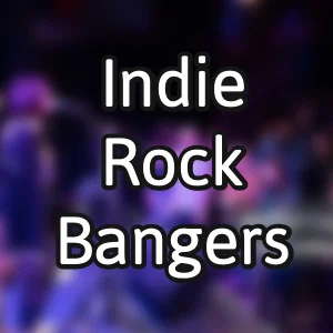 Indie Rock Bangers Spotify playlist cover art