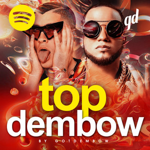 Top Dembow [2023] - playlist by Got Dembow | Spotify