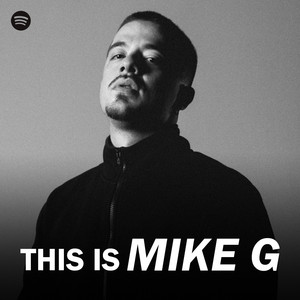 洋楽 MIKE G/ANOTHER DIMENSION/G-RAP Mike G | Spotify