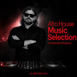 🎧 Afro House Music Selection by Sebastian McQuee playlist artwork