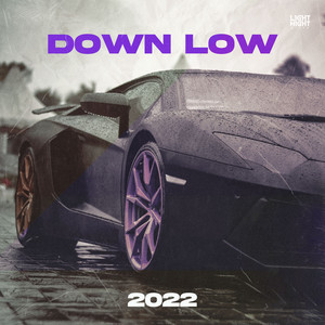 DOWN LOW  playlist cover