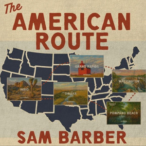 Sam Barber Setlist - The American Route Tour 2026 playlist cover