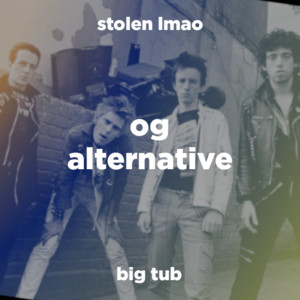og alternative - 70s, 80s, early alternative, first wave, new wave & post punk cover