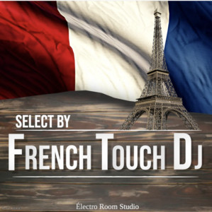 SELECTED  DJ FRENCH TOUCH 🇫🇷  DJ - (Playlist Magasin  Bar Salon Resto )