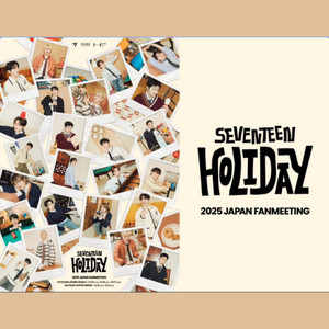 SEVENTEEN 2025 JAPAN FANMEETING HOLIDAY ペンミ ファンミーティング