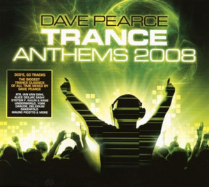 Dave Pearce Trance Anthems 2008