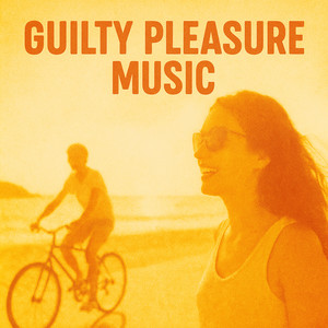 Guilty Pleasure Music playlist cover
