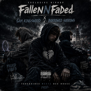 Exclusive Hiphop Sam Kingswood X FadedVibes