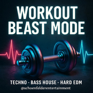 Workout Beast Mode: Techno, Bass House & Hard EDM