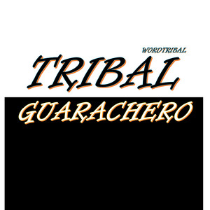 TRIBAL GUARACHERO