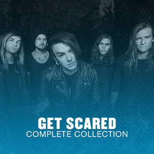 Get Scared: The Complete Collection - playlist by Get Scared | Spotify