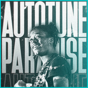 AUTOTUNE PARADISE 🤖 cover