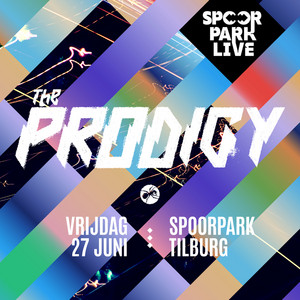 The Prodigy - Spoorpark LIVE - Spoorpark Tilburg 2025