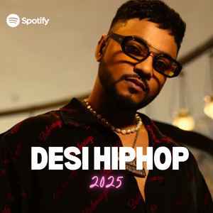 DESI HIPHOP 1 - playlist by Musico | Spotify