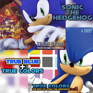True Blue + True Colors - The Best of Sonic the Hedgehog