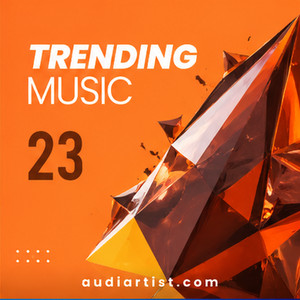 Trending Music 23 : Rap, House, EDM, Lo-fi, Synthwave, Afro, Rock , Pop, Dance, Reggaeton, Latin cover
