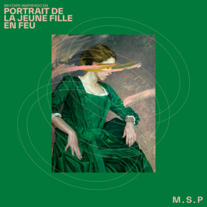 Portrait de la Jeune Fille en Feu | M.S.P - playlist by Ricardo Dvalos |  Spotify