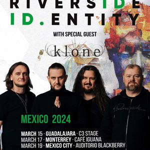 Riverside Setlist ID. Entity Tour 2024, C3 Stage, Gdl 15/03/24 ...