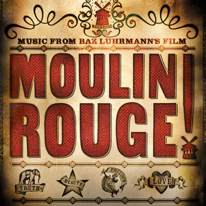 Moulin Rouge! The Complete Collection