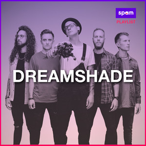 Dreamshade | Spotify