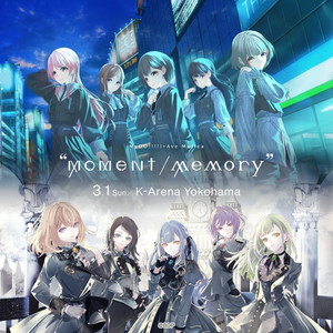 20260301_MyGO!!!!!×Ave Mujica ツーマンライブ「“moment / memory