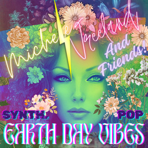Earth Day Synthpop Vibes