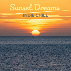 Sunset Dreams | Indie Chill 🌇🌙 - playlist by Simba 🌟 | Spotify
