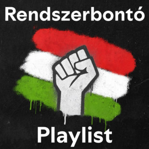 Rendszerbontó playlist — cover art