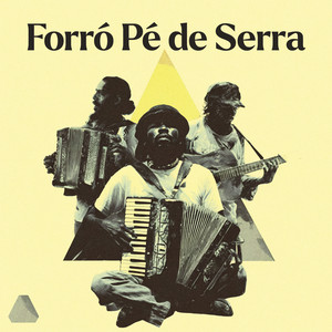 Forró Pé de Serra
