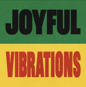 Joyful Vibrations 