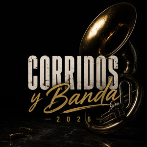 Corridos y Banda 2026🇲🇽 | Lo Mejor del Regional Mexicano | Estrenos Nuevos del Año 🔥 cover