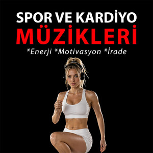 Spor ve Kardiyo Müzikleri | Koşu, Fitness ve Yoğun Antrenman Motivasyonu Spotify playlist cover art