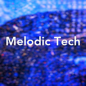 Melodic Tech cover