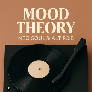 Mood Theory: Neo Soul / Alt R&B cover