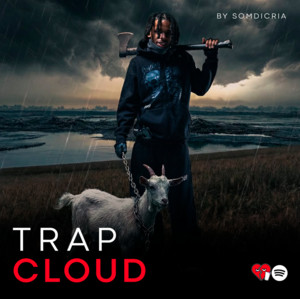 Trap Cloud by Somdicria 💔🥤 cover