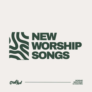 CRAFTED | New Worship Songs for Church cover