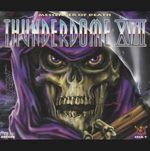 洋楽 Thunderdome XVII Messenger of Death CD Thunderdome XVII - Messenger Of Death (1997) - playlist by Maarten