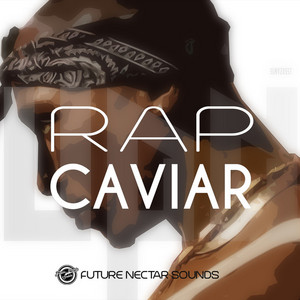 FutureNectarSounds - Rap Caviar cover