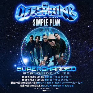 オフスプリング/THE OFFSPRING「SUPERCHARGED WORLDWIDE IN '25
